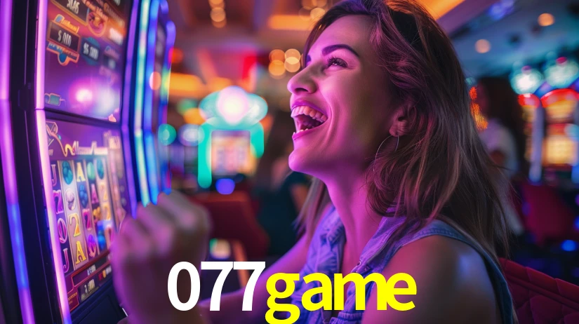 077game: Jogos de Caça-Níqueis-Altas Recompensas, Roleta-Velocidade, Blackjack-Desafios Máximos