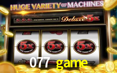 Descubra o Mundo do Cassino Online com 077 game